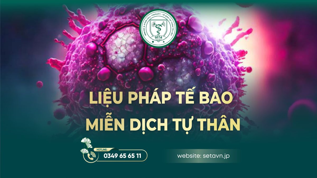 Liệu pháp tế bào miễn dịch tự thân